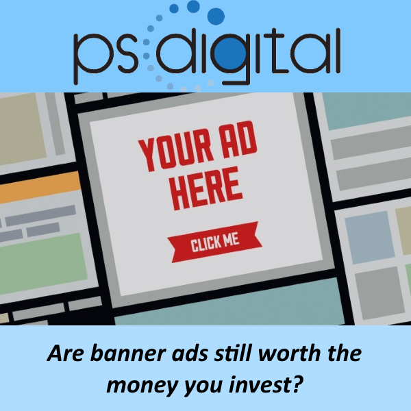 Are Display Ads or Banner Ads still worth the investment?