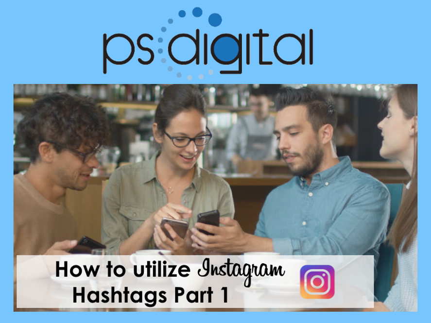 How to utilize Instagram Hashtags # Part 1
